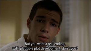 but you want a plausible ending