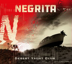 Negrita - Recensione di Desert Yacht Club