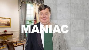 Maniac