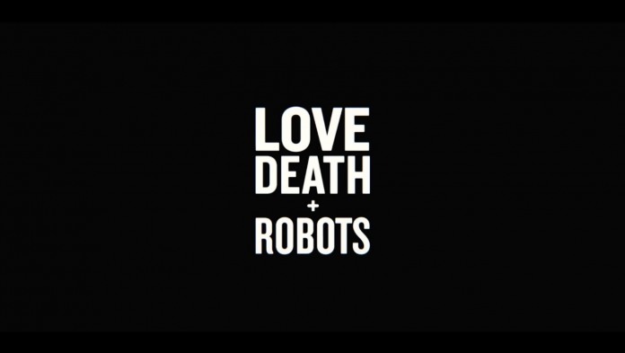 love death and robots