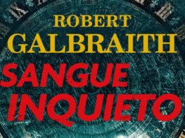 Sangue Inquieto; Robert Galbraith; J.K. Rowling