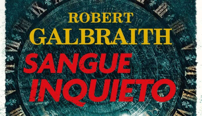 Sangue Inquieto; Robert Galbraith; J.K. Rowling