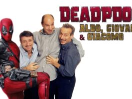 deadpool, Aldo, Giovanni e Giacomo